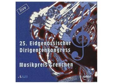 Grenchen 97 - 25. Eidg. Dirigentenkongress